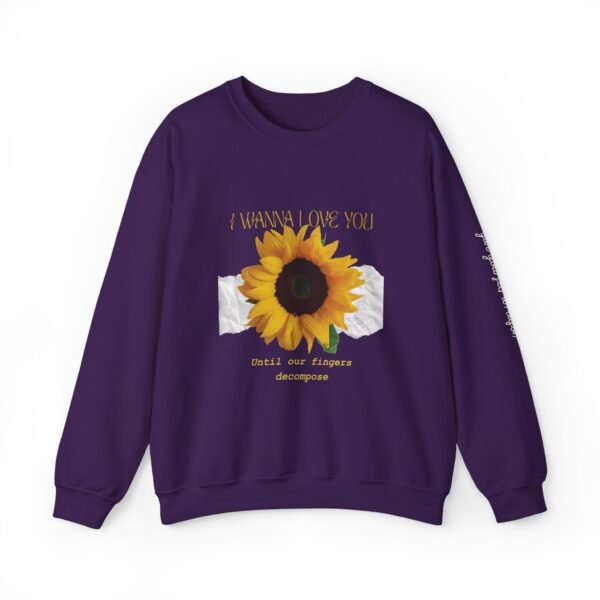 I Wanna Love You Until Our Decompose Fingers Sweatshirt - Image 6