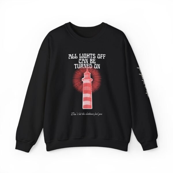 All Lights Off Can Be Turned On Sweatshirt - Image 9