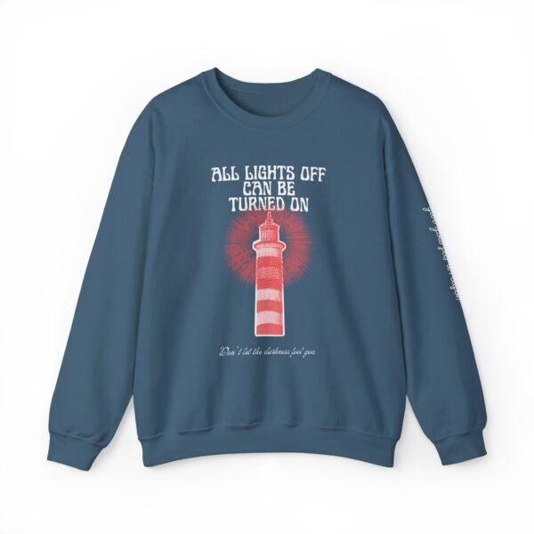 All Lights Off Can Be Turned On Sweatshirt