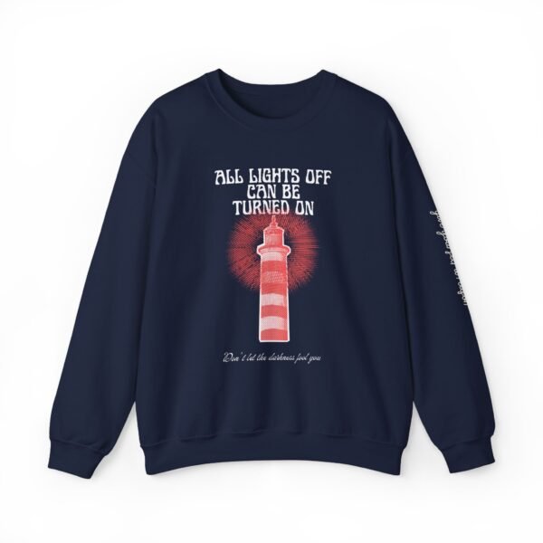 All Lights Off Can Be Turned On Sweatshirt - Image 5