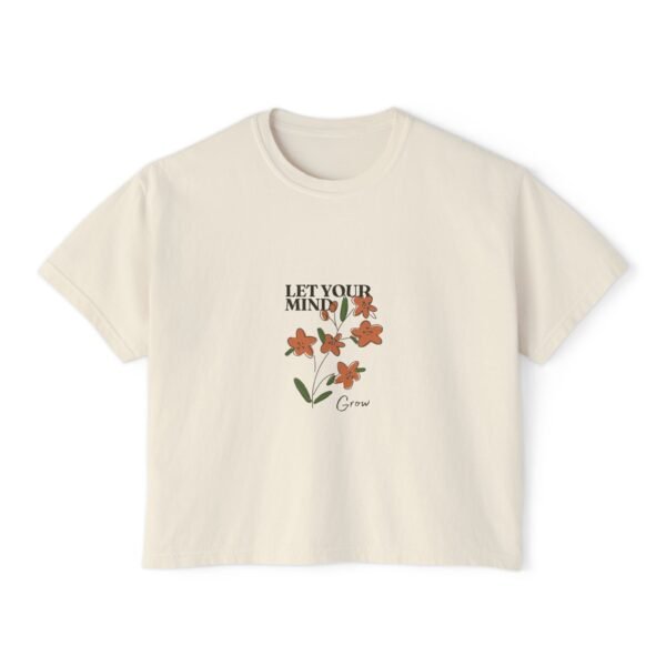 Let Your Mind Grow Boxy Tee for Women - Image 5