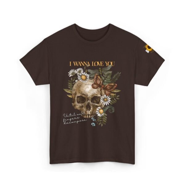 I Wanna Love You Until Our Fingers Decompose Heavy Cotton Shirt - Image 13