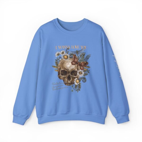 I Wanna Love You Until Our Fingers Decompose Sweatshirt - Image 3