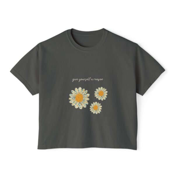 Give Yourself a Reason Boxy Tee for Women