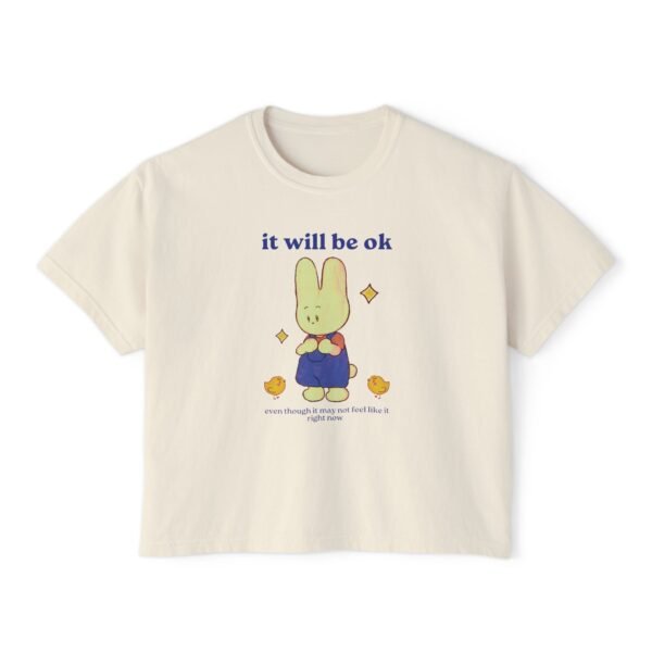 it will be okay Boxy Tee for Women